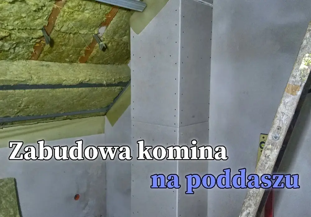 Jak ocieplić komin na poddaszu: 10 praktycznych porad dla majsterkowicza